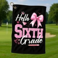 Hello Sixth 6th Grade First Day Of School Coquette Teacher Girl Golf Towel thumb 1