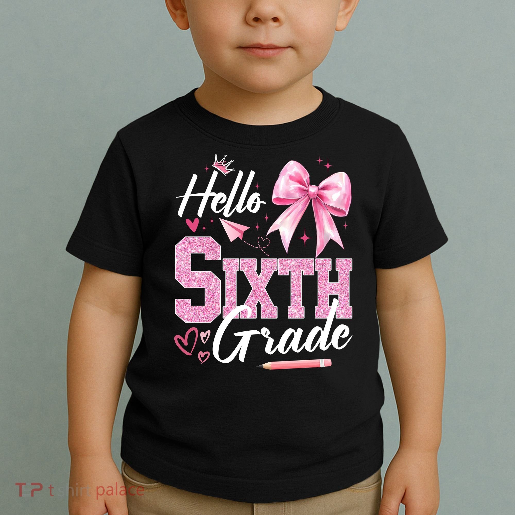 Hello Sixth 6th Grade First Day Of School Coquette Teacher Girl Toddler T-Shirt