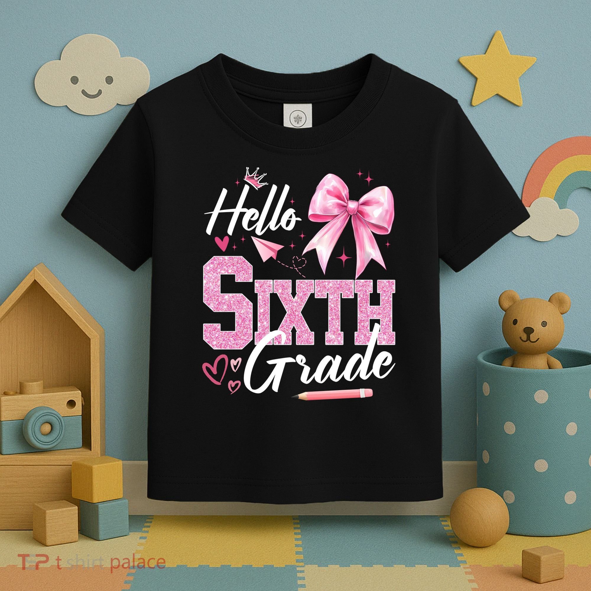 Hello Sixth 6th Grade First Day Of School Coquette Teacher Girl Toddler T-Shirt