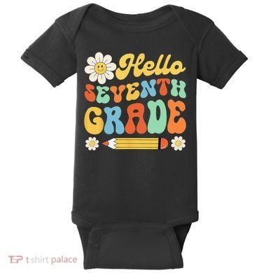 Hello Seventh 7th Grade Back To School Teachers Baby Bodysuit