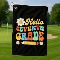 Hello Seventh 7th Grade Back To School Teachers Golf Towel thumb 1