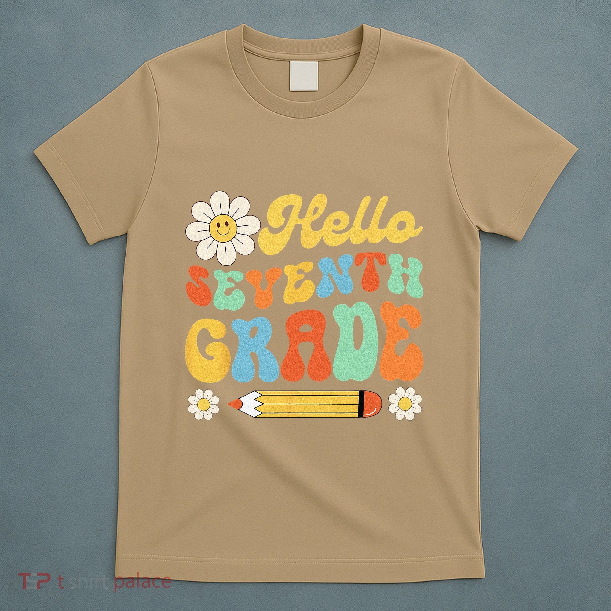 Hello Seventh 7th Grade Back To School Teachers T-Shirt