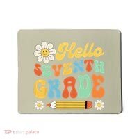 Hello Seventh 7th Grade Back To School Teachers Mousepad thumb 0
