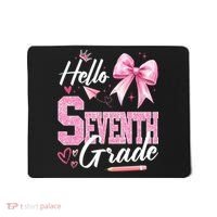 Hello Seventh 7th Grade First Day Of School Coquette Teacher Mousepad thumb 0