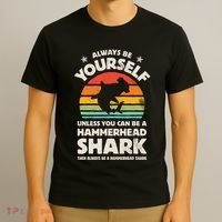 Hammerhead Shark Always Be Yourself Retro Vintage T-Shirt thumb 3