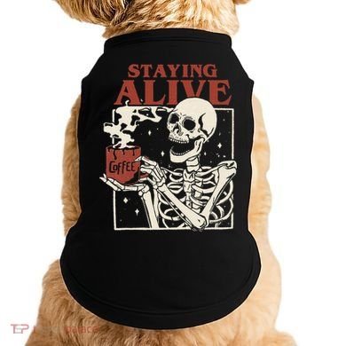 Halloween Staying Alive Skeleton Drink Coffee Funny Skeleton Doggie Tank