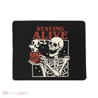 Halloween Staying Alive Skeleton Drink Coffee Funny Skeleton Mousepad thumb 0