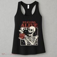 Halloween Staying Alive Skeleton Drink Coffee Funny Skeleton Women's Tank Top thumb 3