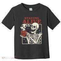 Halloween Staying Alive Skeleton Drink Coffee Funny Skeleton Toddler T-Shirt thumb 0