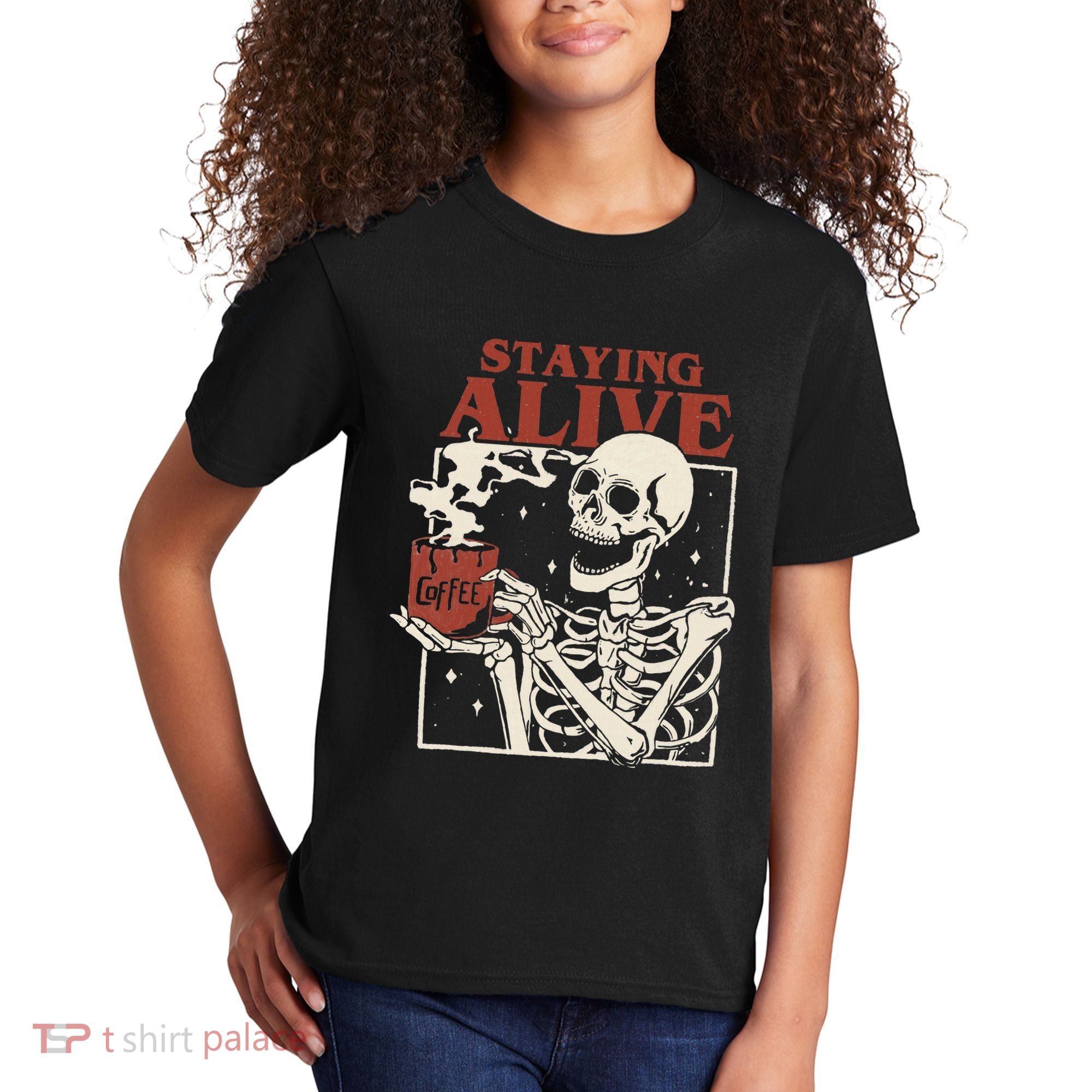 Halloween Staying Alive Skeleton Drink Coffee Funny Skeleton Kids T-Shirt