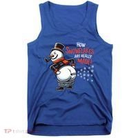 How Snowflakes Are Made Funny Winter Snowman Tank Top thumb 0