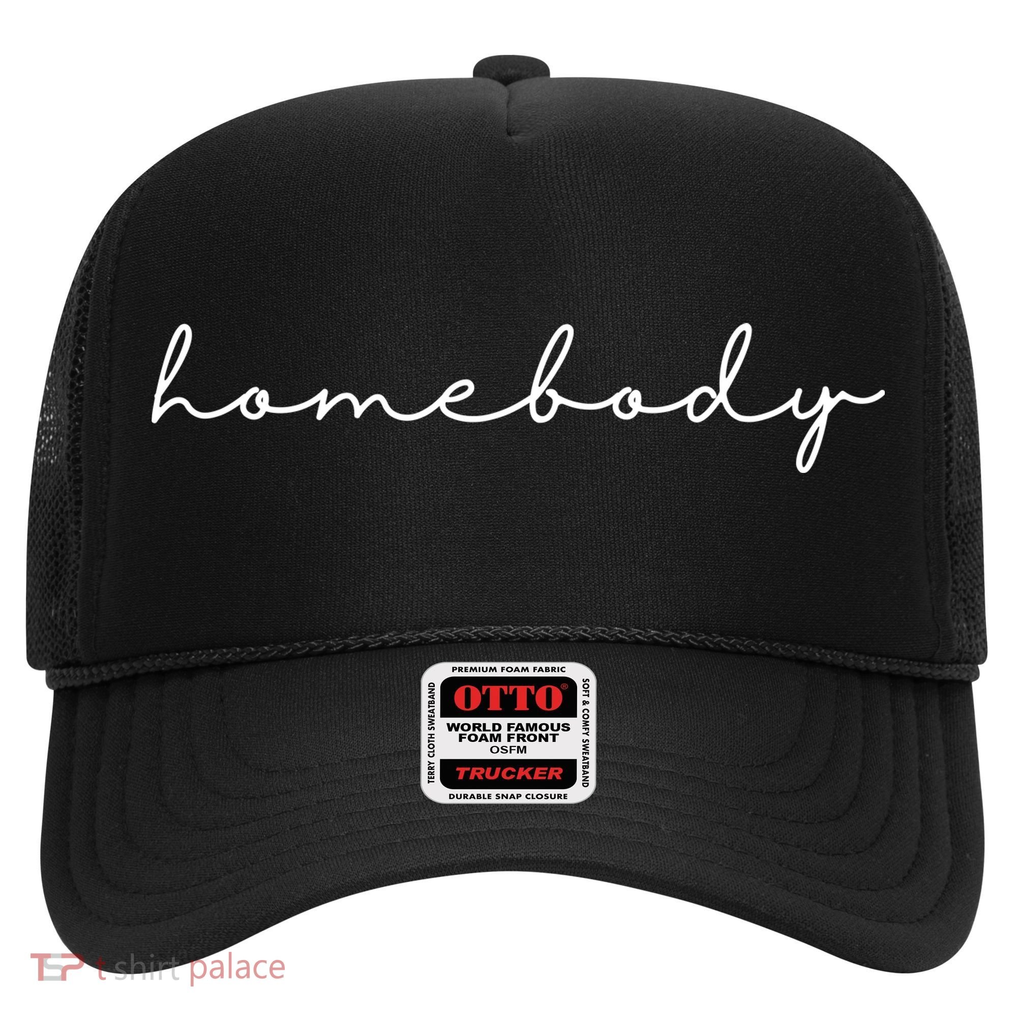 Homebody Stay At Home Gift For Introvert Hat