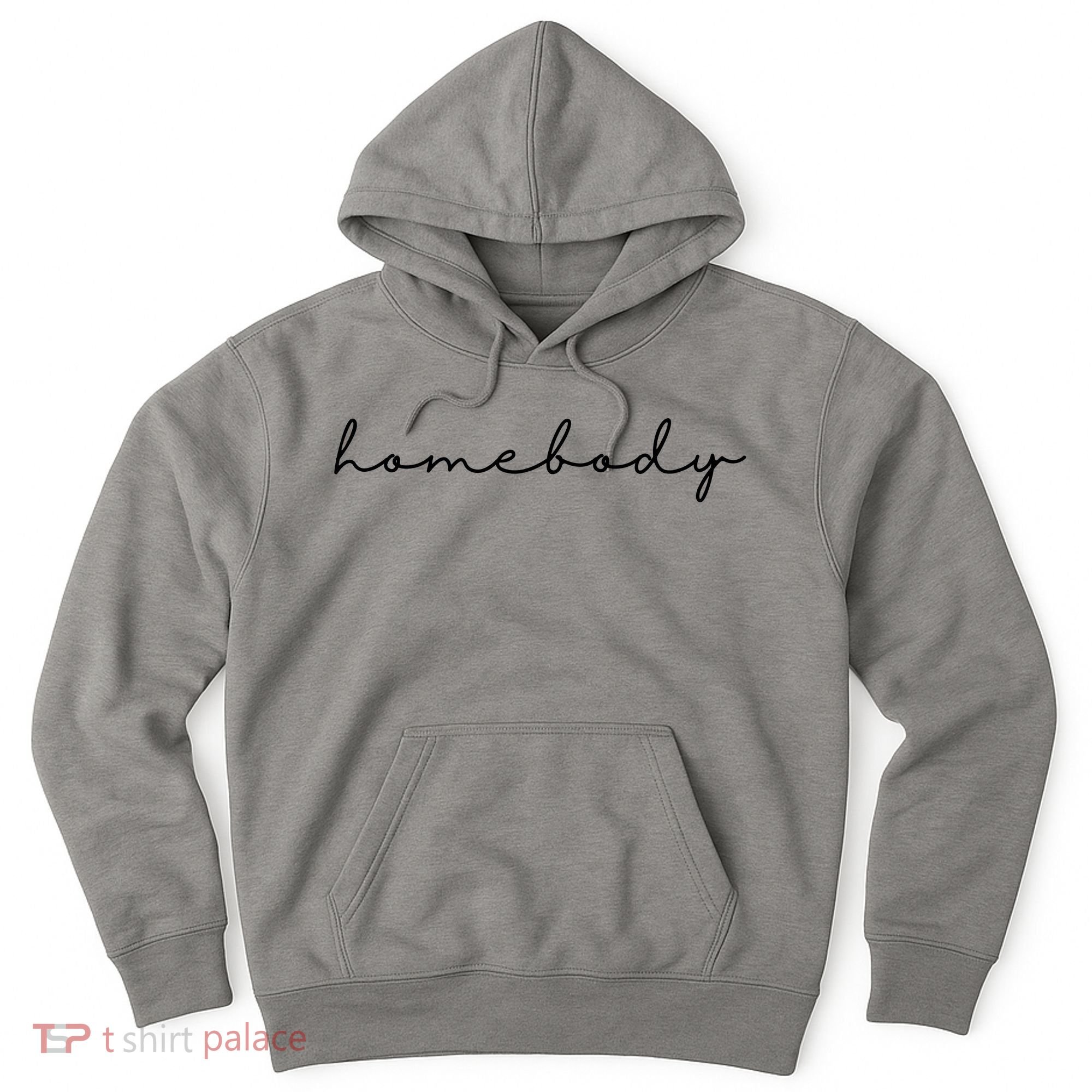 Homebody Stay At Home Gift For Introvert Hoodie