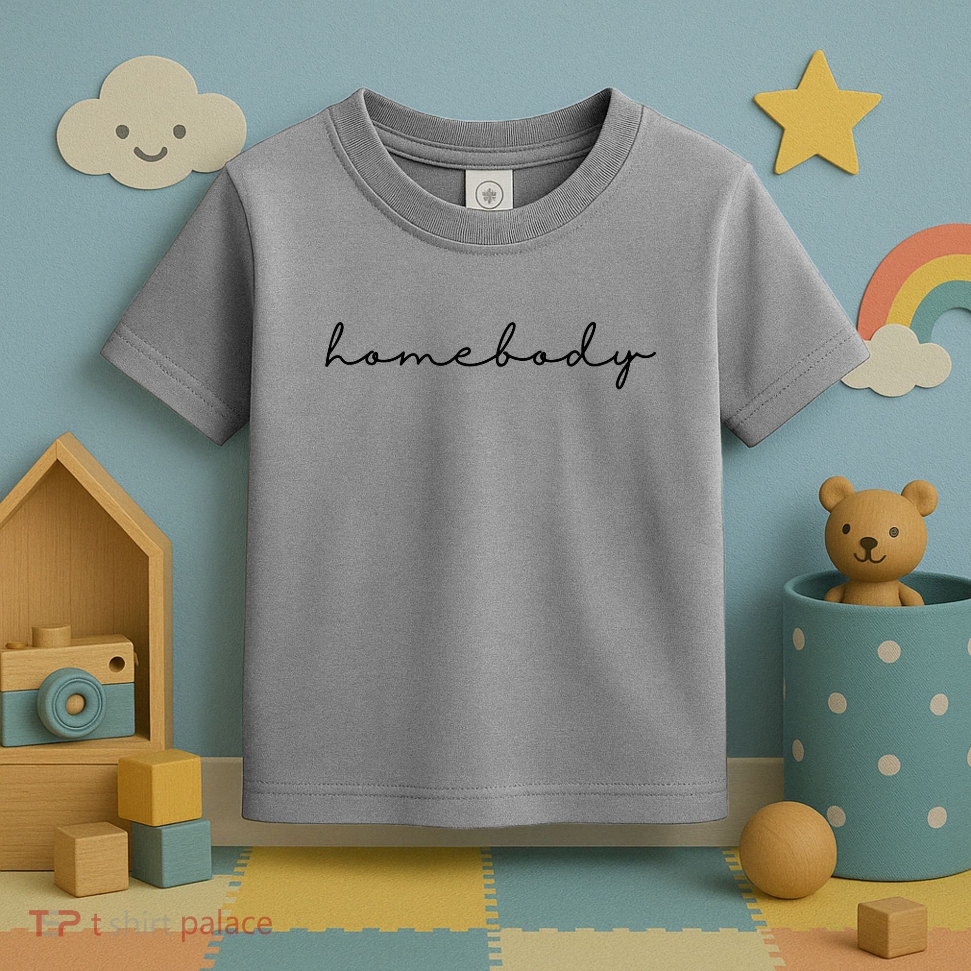 Homebody Stay At Home Gift For Introvert Toddler T-Shirt