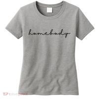 Homebody Stay At Home Gift For Introvert Women's T-Shirt thumb 0