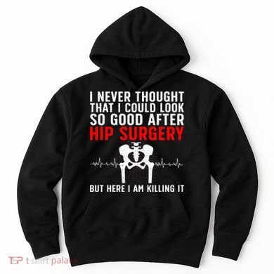 Hip Surgery Art For Wo Hip Replacet Recovering Hoodie