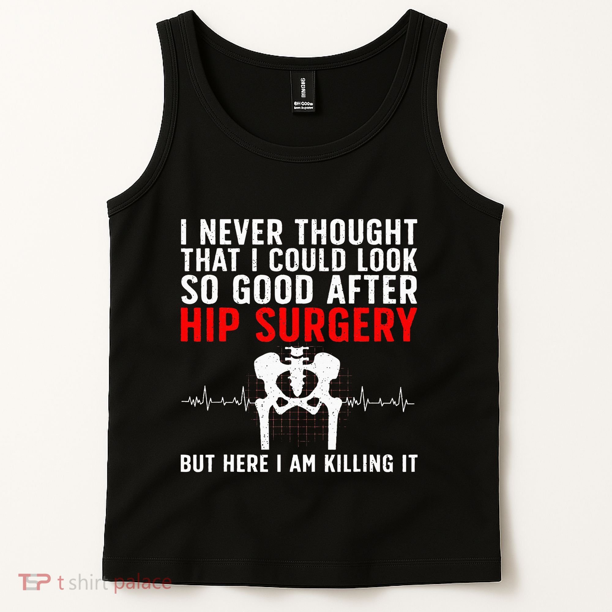 Hip Surgery Art For Wo Hip Replacet Recovering Tank Top