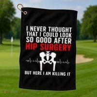 Hip Surgery Art For Wo Hip Replacet Recovering Golf Towel thumb 1