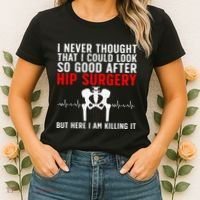 Hip Surgery Art For Wo Hip Replacet Recovering Women's T-Shirt thumb 2
