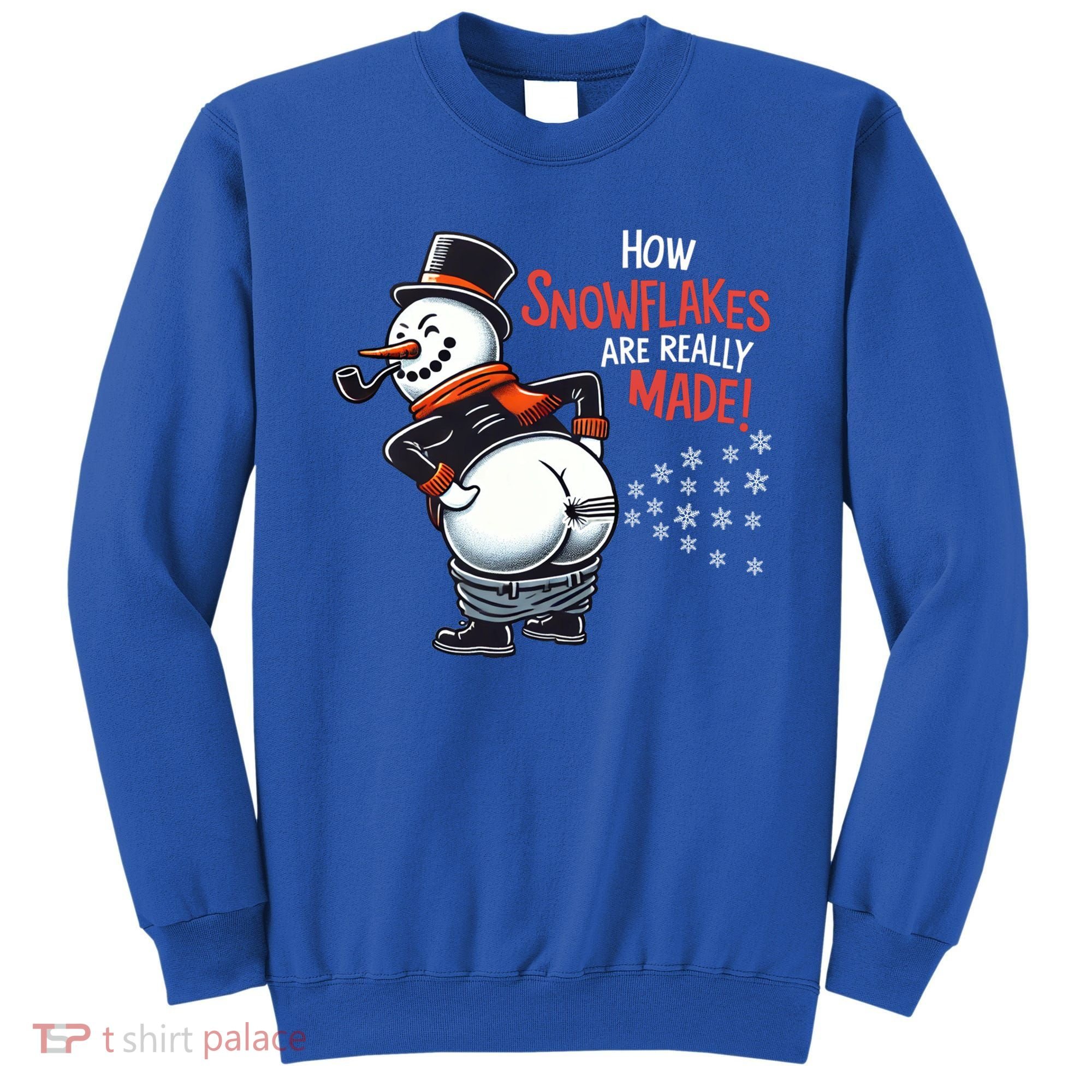 How Snowflakes Are Really Made Christmas Funny Snow Funny Gift Sweatshirt