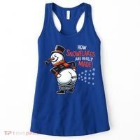 How Snowflakes Are Really Made Christmas Funny Snow Funny Gift Women's Tank Top thumb 0