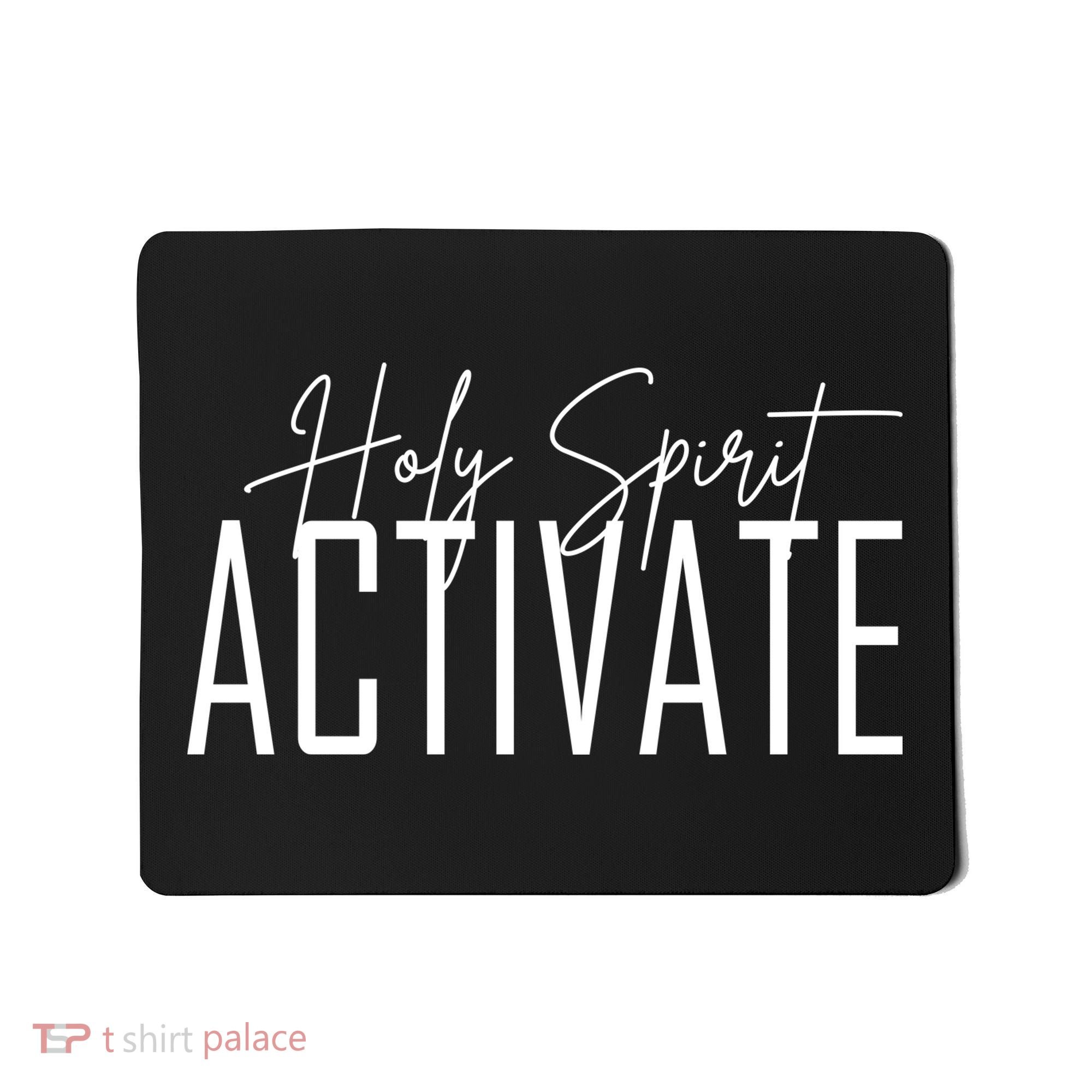 Holy Spirit Activate Mousepad