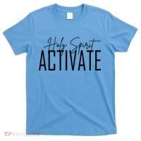 Holy Spirit Activate T-Shirt thumb 0