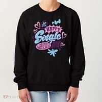 Happy Single Awareness Day Women's Sweatshirt thumb 0