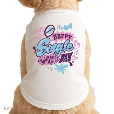Happy Single Awareness Day Doggie Tank