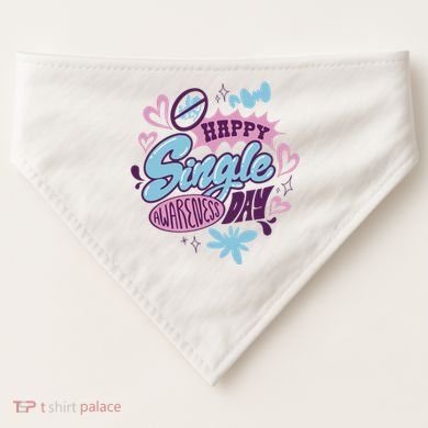 Happy Single Awareness Day USA-Made Doggie Bandana