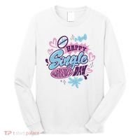 Happy Single Awareness Day Long Sleeve Shirt thumb 0