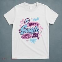 Happy Single Awareness Day T-Shirt thumb 5