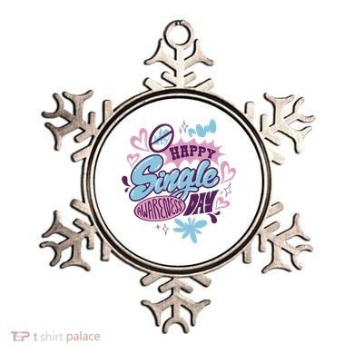 Happy Single Awareness Day Ornament