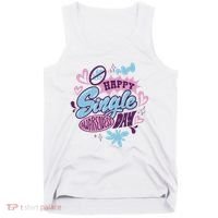 Happy Single Awareness Day Tank Top thumb 0