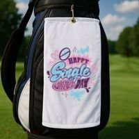 Happy Single Awareness Day Golf Towel thumb 2