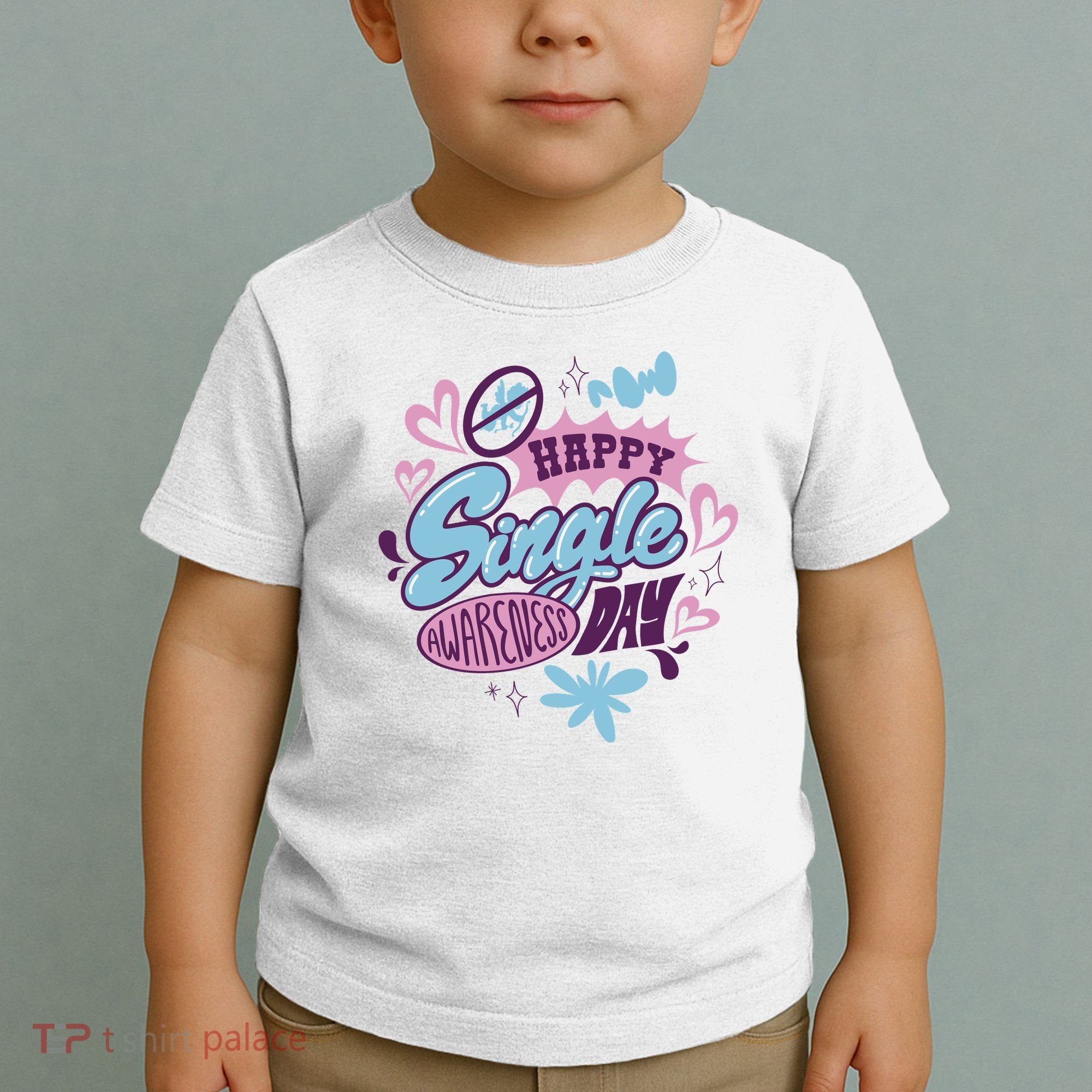 Happy Single Awareness Day Toddler T-Shirt