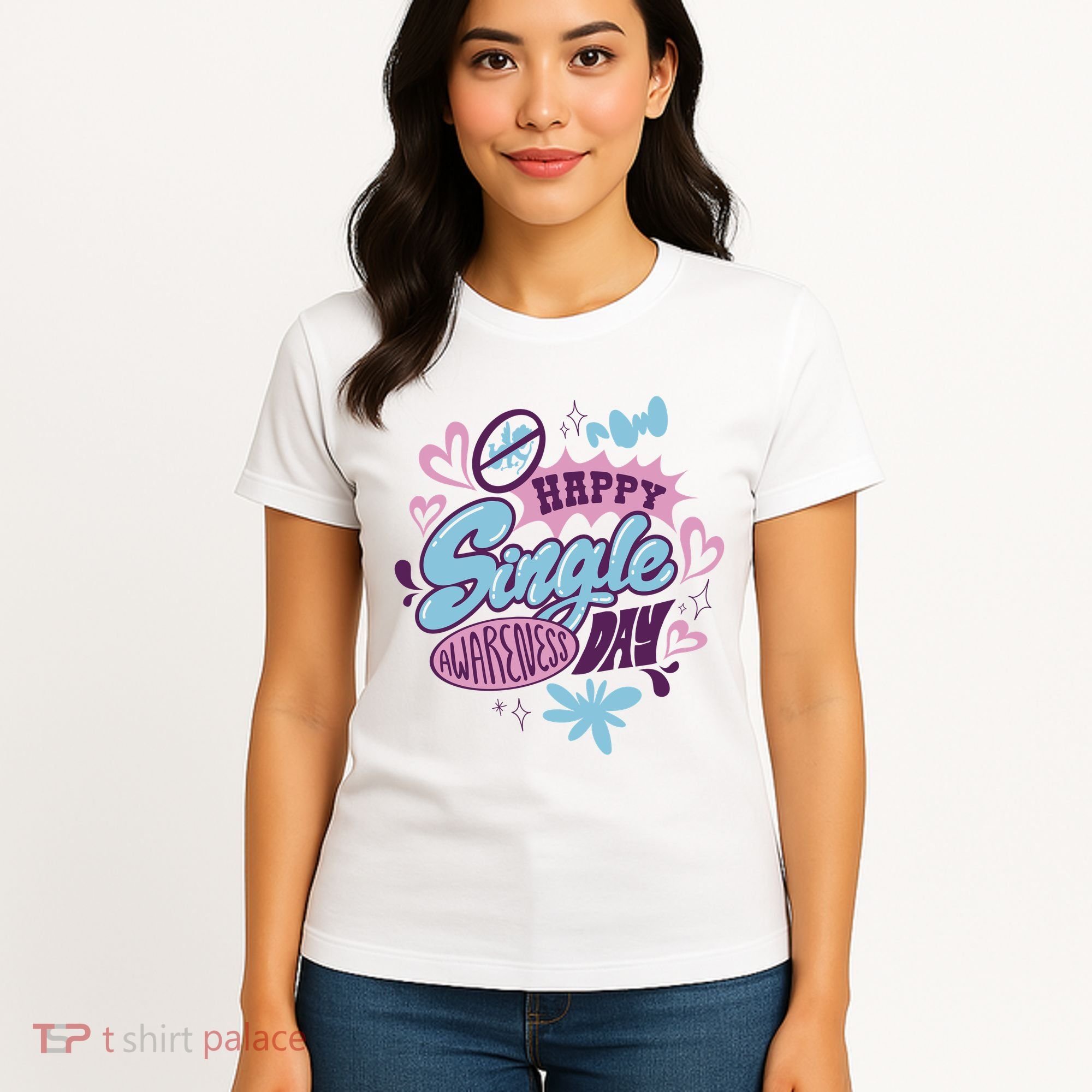 Happy Single Awareness Day Women's T-Shirt