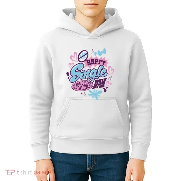 Happy Single Awareness Day Kids Hoodie