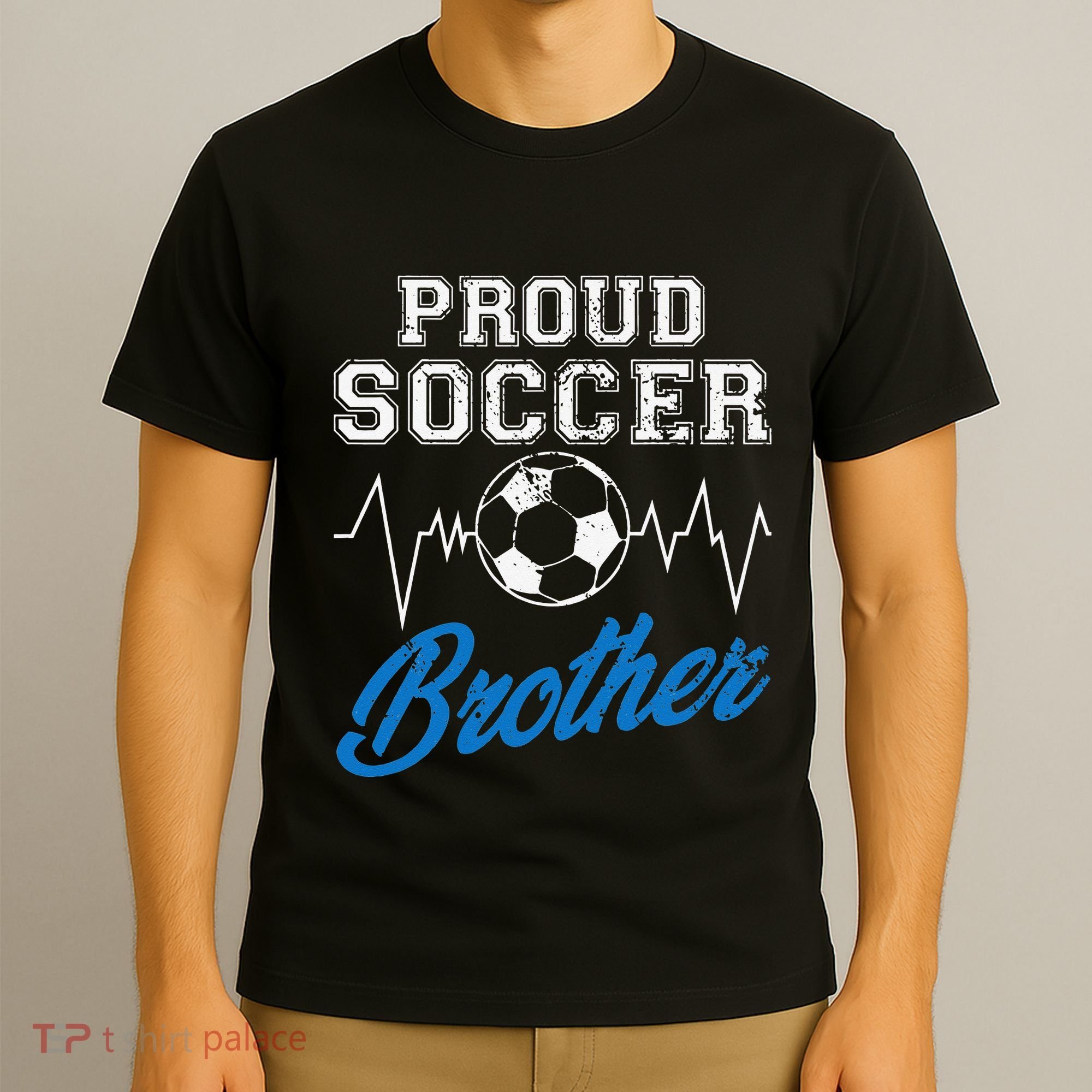 Heartbeat Soccer ball Proud Soccer Brother Soccer lovers T-Shirt