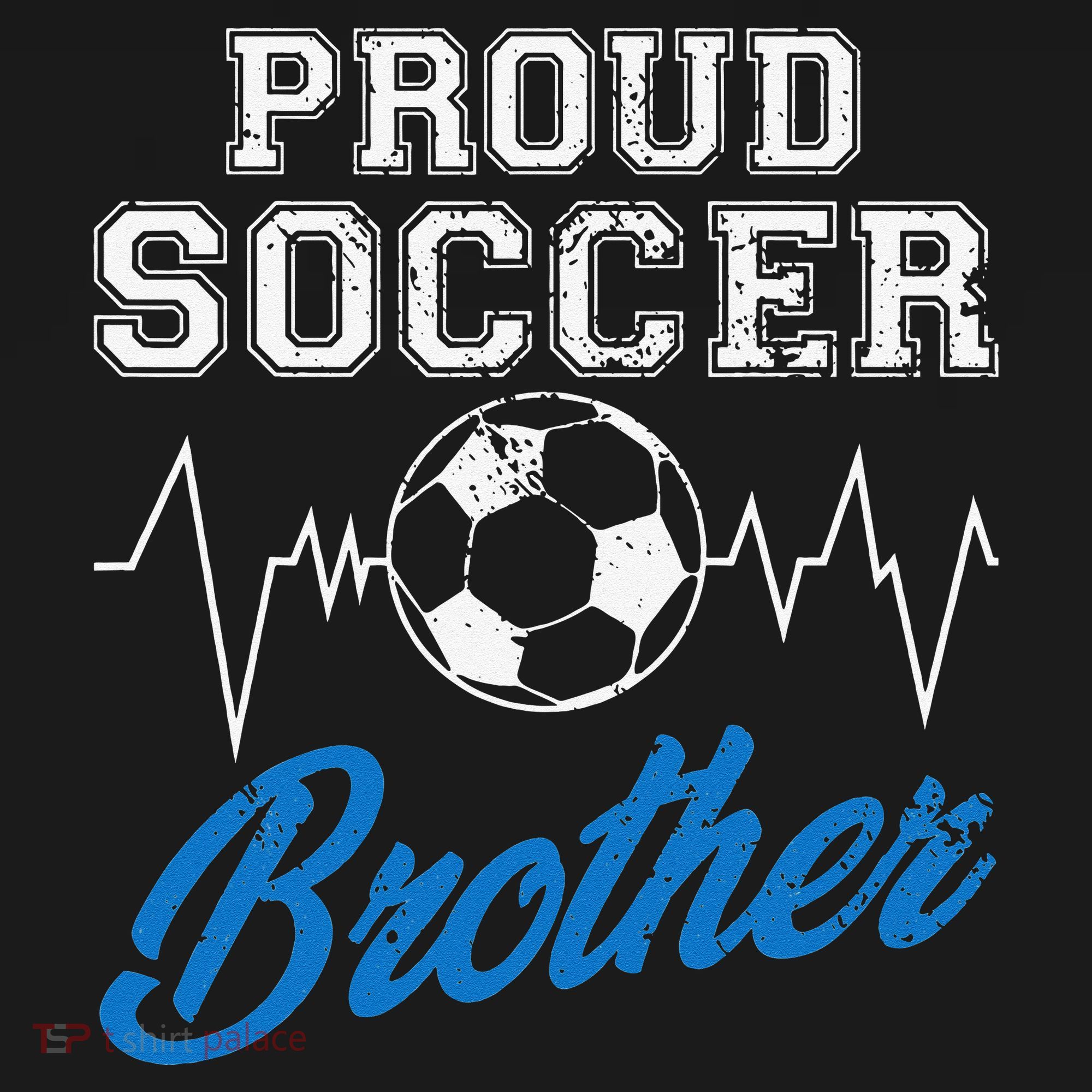 Heartbeat Soccer ball Proud Soccer Brother Soccer lovers T-Shirt