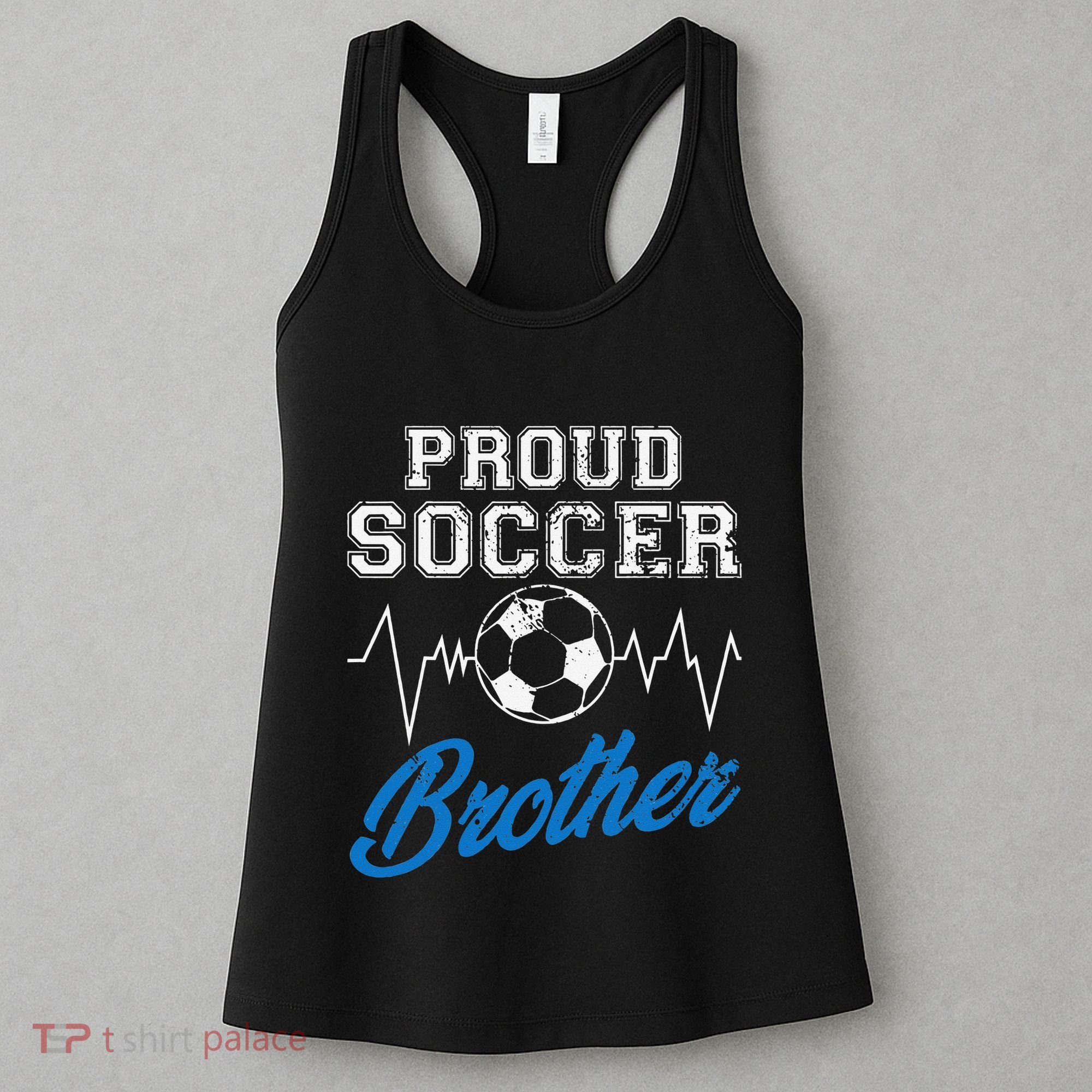Heartbeat Soccer ball Proud Soccer Brother Soccer lovers Women's Tank Top