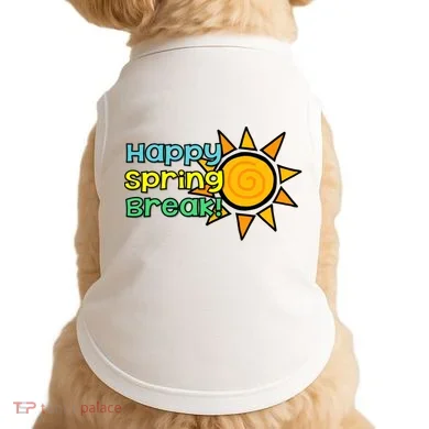 Happy Spring Break Sun Doggie Tank