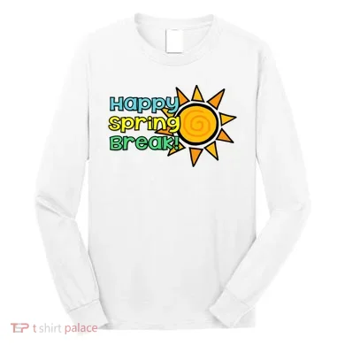 Happy Spring Break Sun Long Sleeve Shirt