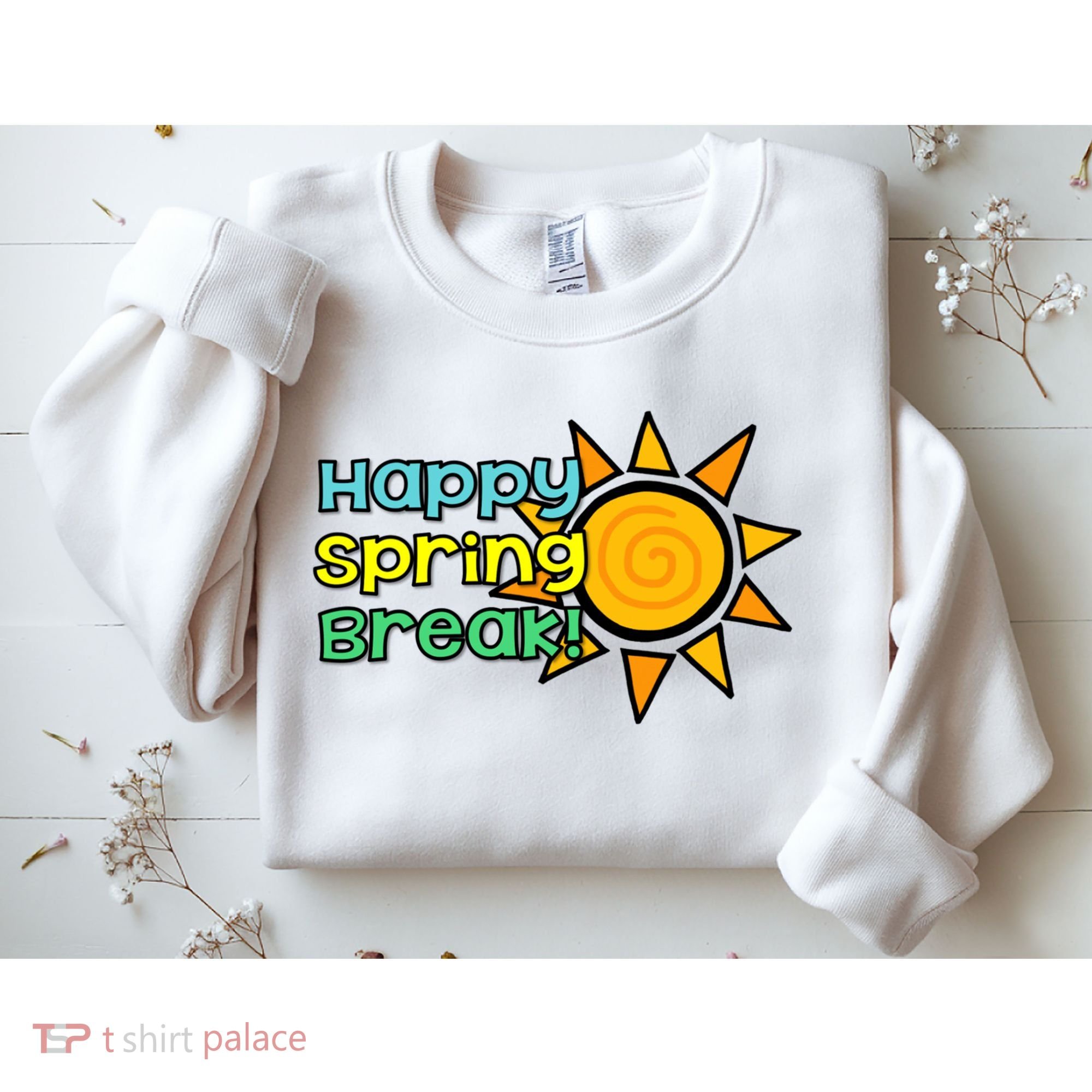 Happy Spring Break Sun Sweatshirt