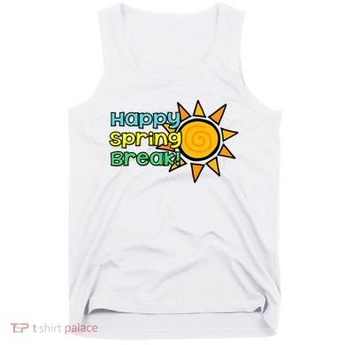 Happy Spring Break Sun Tank Top