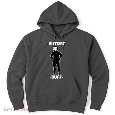 History Buff Abraham Lincoln Hoodie