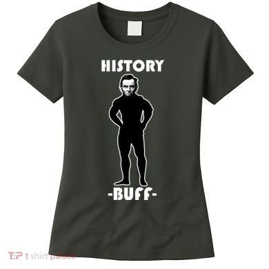 History Buff Abraham Lincoln Women's T-Shirt