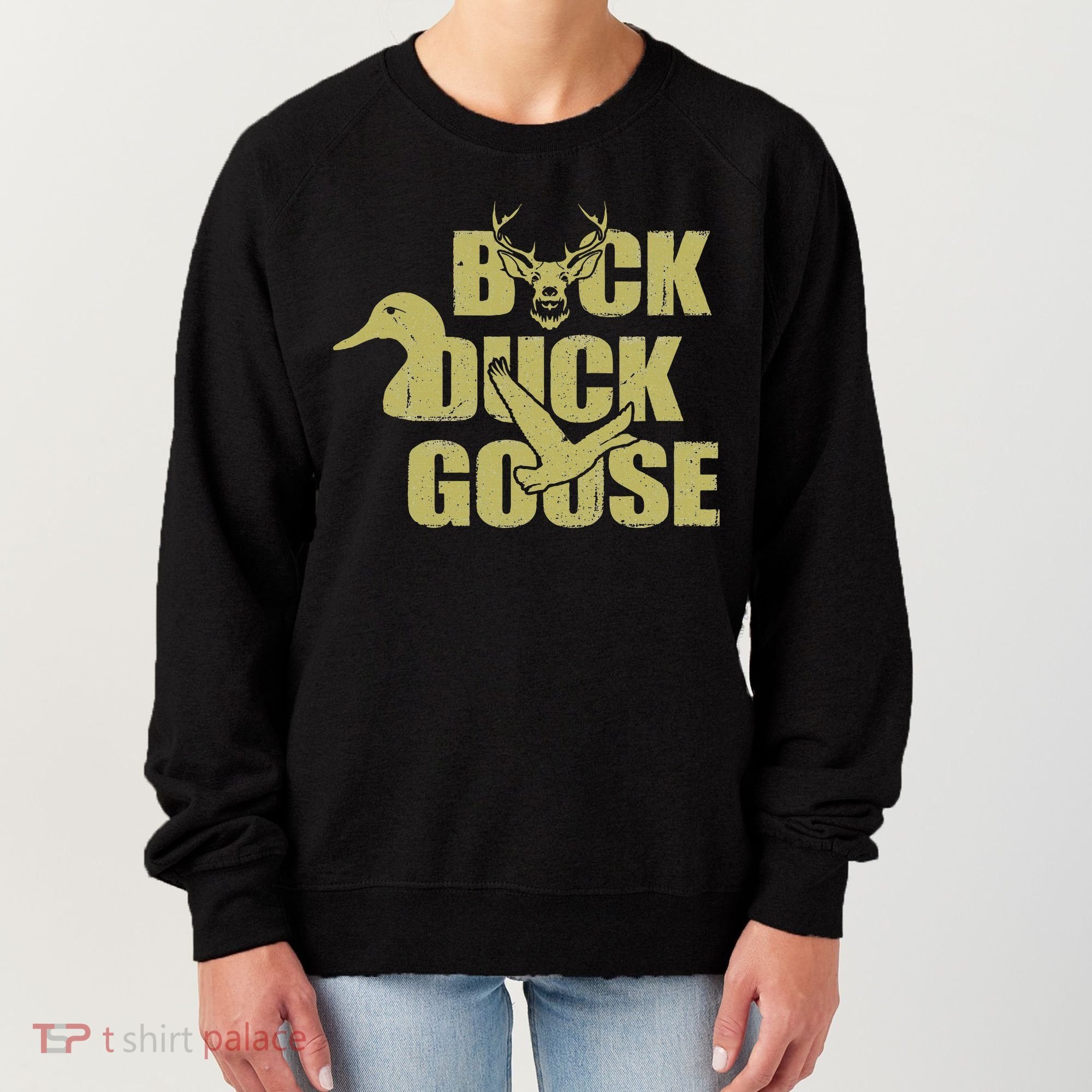 Hunting Season Buck Duck Goose Big Game Duck Women's Sweatshirt