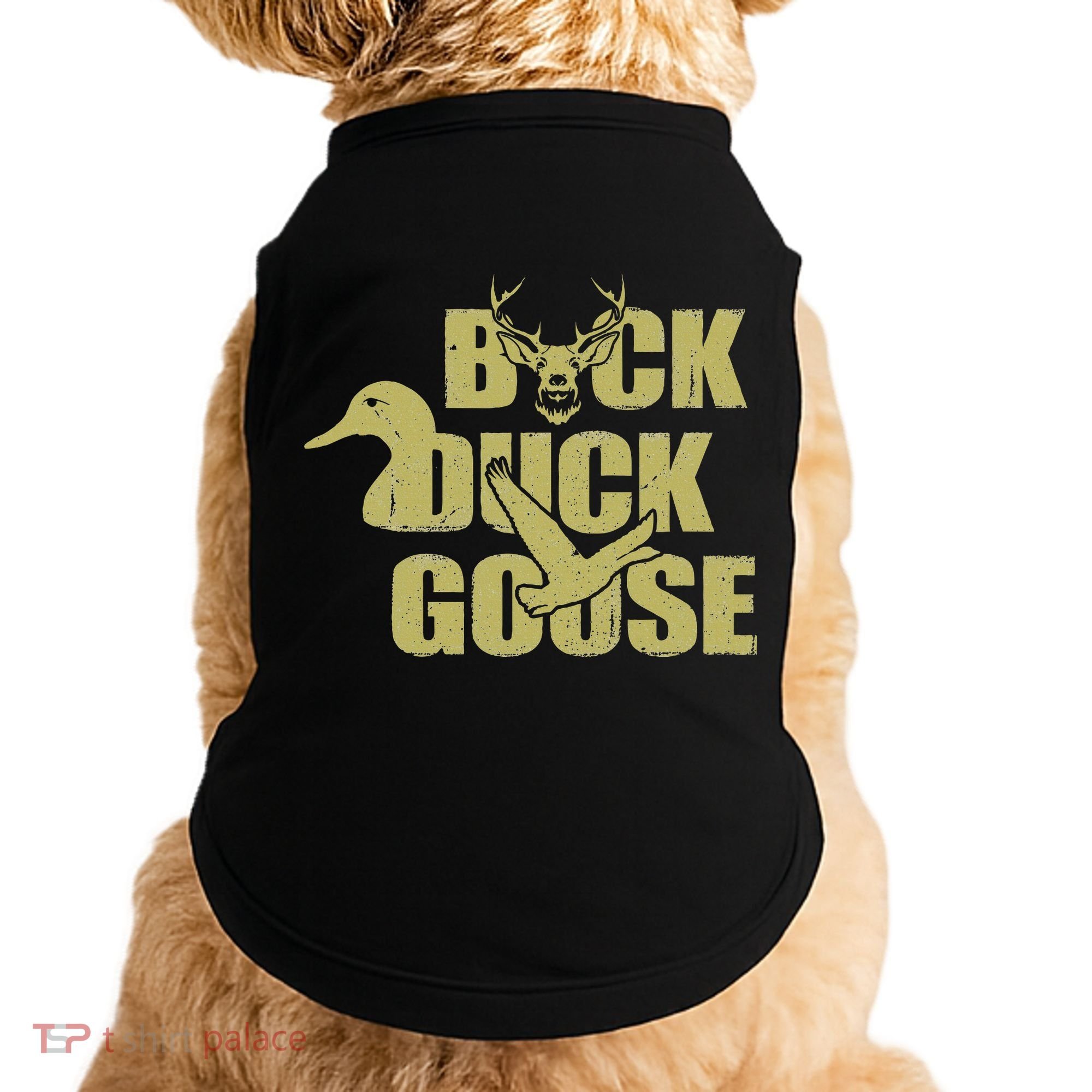 Hunting Season Buck Duck Goose Big Game Duck Doggie Tank