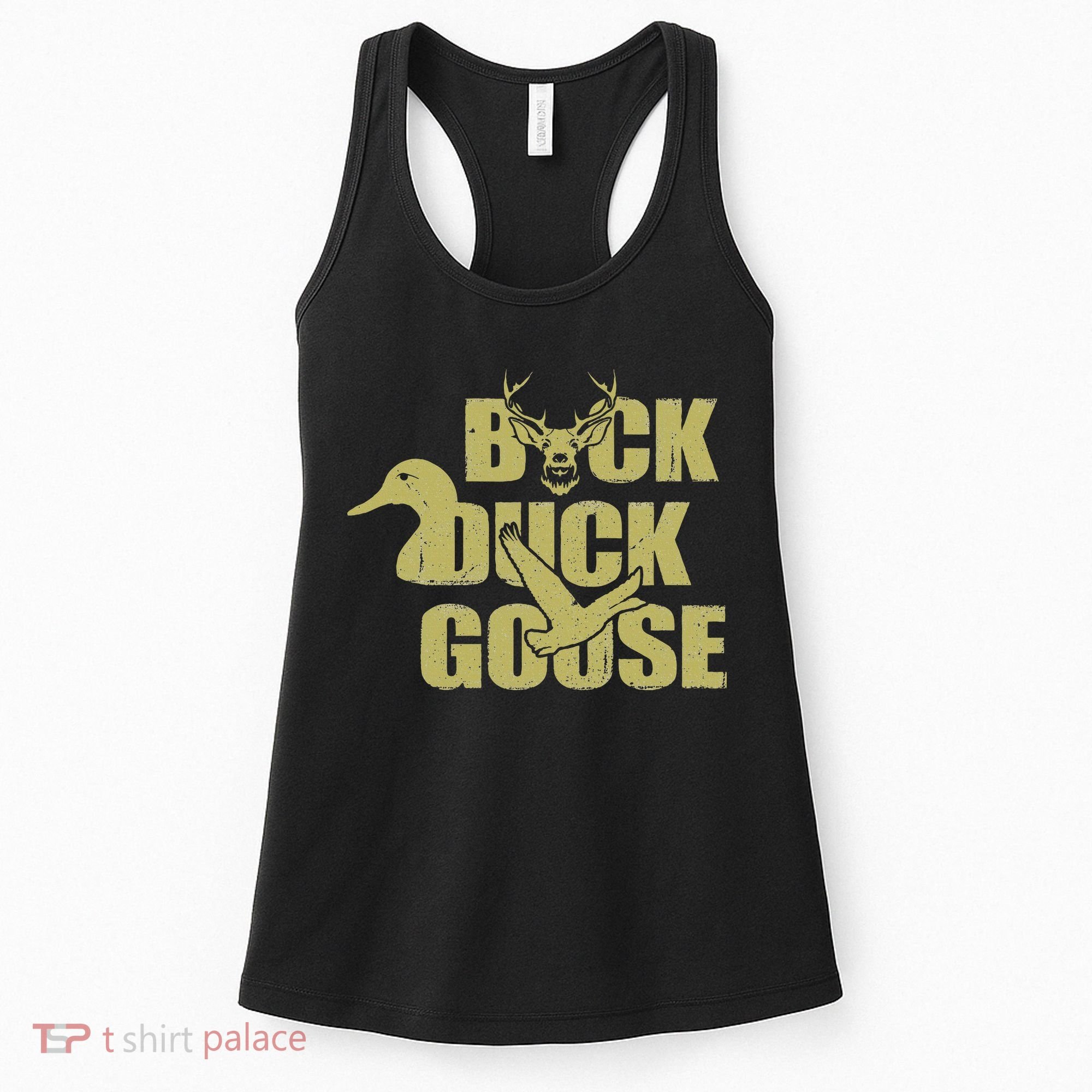 Hunting Season Buck Duck Goose Big Game Duck Women's Tank Top